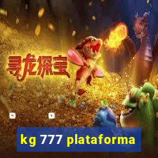 kg 777 plataforma